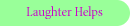 Laughter Helps