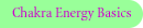 Chakra Energy Basics